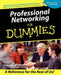Professional Networking for Dummies by Donna Fisher