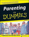 Parenting for Dummies 2e by Sandra Hardin Gookin
