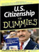 Us Citizenship For Dummies by Cheri Sicard