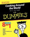 Cooking Around the World All-In-One for Dummies by Mary Sue Milliken