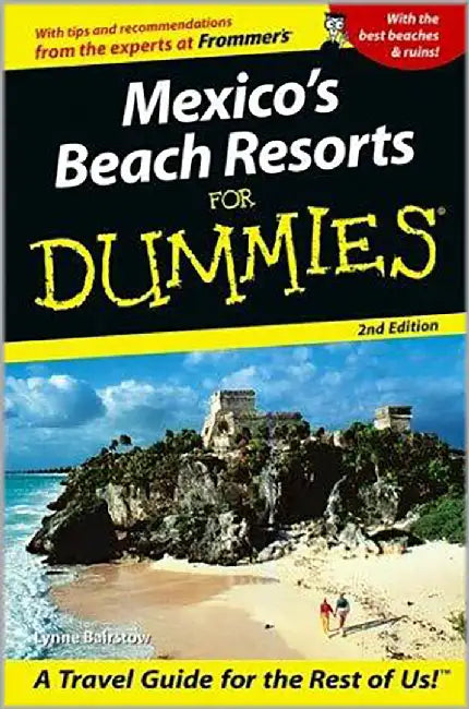 Mexico'S Beach Resorts For Dummies by David Baird, Lynne Bairstow