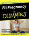 Fit Pregnancy for Dummies by Catherine Cram