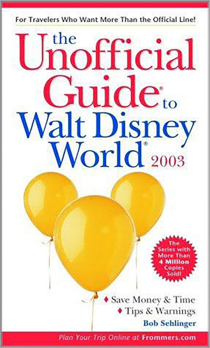 The Unofficial Guide To Walt Disney World