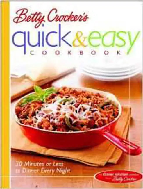 Betty Crockers Quick & Easy Coockbook by Betty Crocker