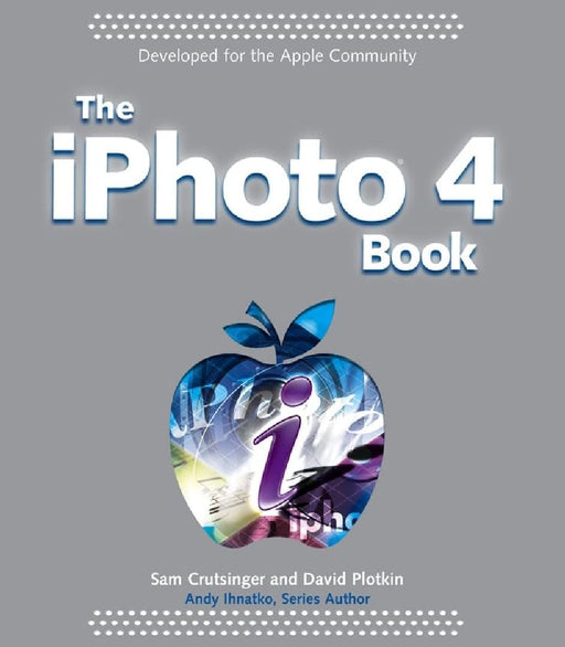 The Iphoto 4 Book  by Sam Crutsinger