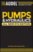 Audel Pumps and Hydraulics by Rex Miller