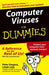 Computer Viruses for Dummies by Peter H. Gregory