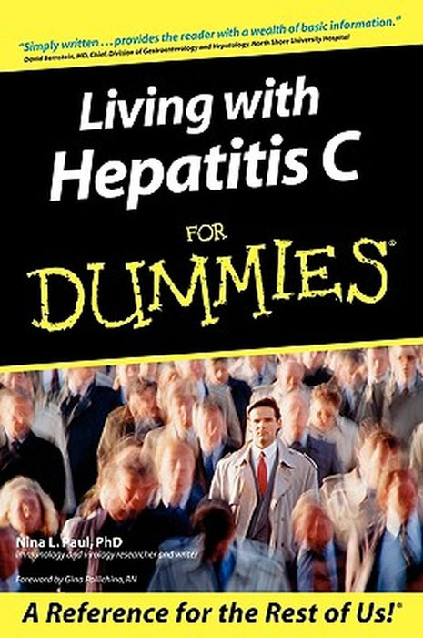 Living with Hepatitis C for Dummies by Nina L. Paul