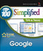 Google: Top 100 Simplified Tips and Tricks by Joe Kraynak