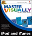 Master Visually Ipod And Itunes  by Bonnie Blake