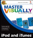 Master Visually Ipod And Itunes 