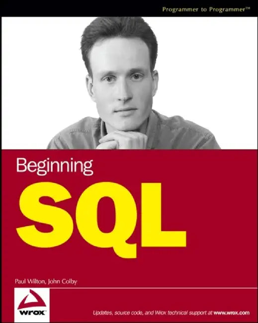 Beginning SQL by Paul Wilton, John Colby