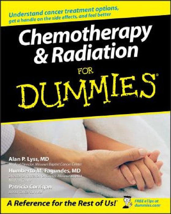 Chemotherapy and Radiation for Dummies