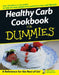 Healthy Carb Cookbook for Dummies by Jan McCracken
