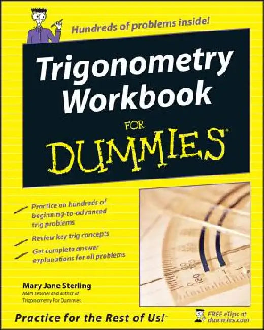 Trigonometry Workbook for Dummies by Mary Jane Sterling