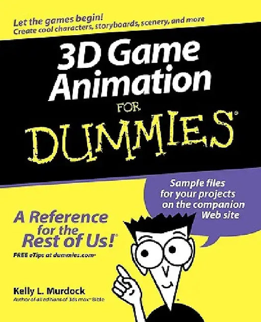 3D Game Animation for Dummies by Kelly L. Murdock