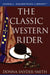 The Classic Western Rider by Donna Snyder-Smith