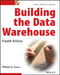 Building the Data Warehouse by W. H. Inmon