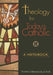 Theology for Today's Catholic: A Handbook by Stephen Rehrauer