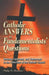 Catholic Answers to Fundamentalists' Questions: Revised, Expanded, and Referenced to the Catechism of the Catholic Church by Philip St Romain