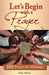 Let's Begin with a Prayer: 101 Prayers for Meetings by Sally Macke