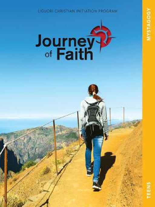 Journey of Faith for Teens, Mystagogy by John Mudd