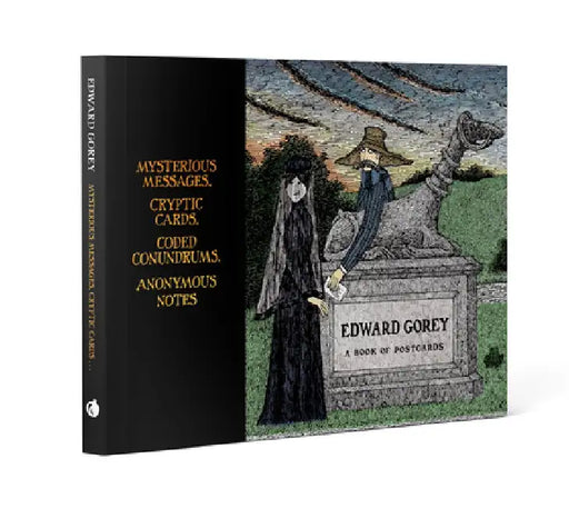 Edward Gorey: Mysterious Messages, Cryptic Cards, Coded Conundrums, Anonymous Notes Book of Postcards by Edward Gorey