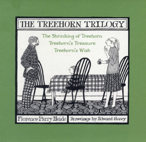 The Treehorn Trilogy by Florence Parry Heide, Edward Gorey
