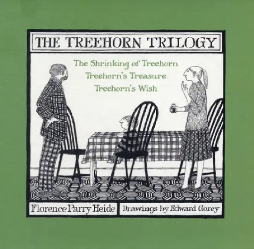 The Treehorn Trilogy by Florence Parry Heide