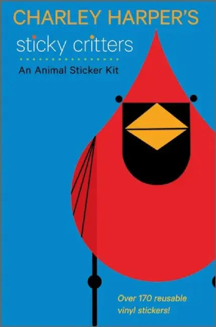 Charley Harper's Sticky Critters an Animal Sticker Kit by C. Harper