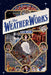 The Weather Works by Mike Wilks