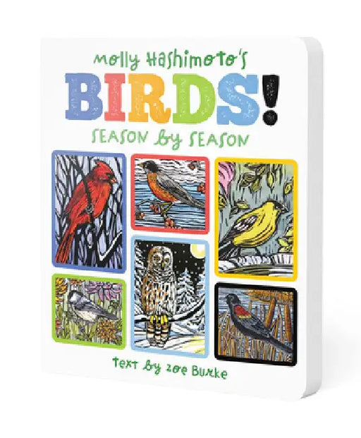 Molly Hashimoto's Birds! Season by Season by Zoe Burke
