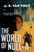 The World of Null-A by A. E. Van Vogt