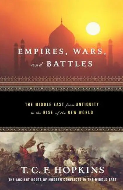 Empires, Wars and Battles ( ENGLISH ) by Hopkins, T. C. F.