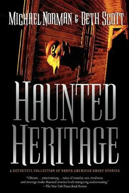 Haunted Heritage by Michael Norman
