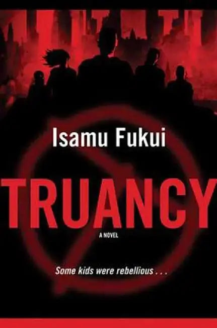 Truancy by Isamu Fukui