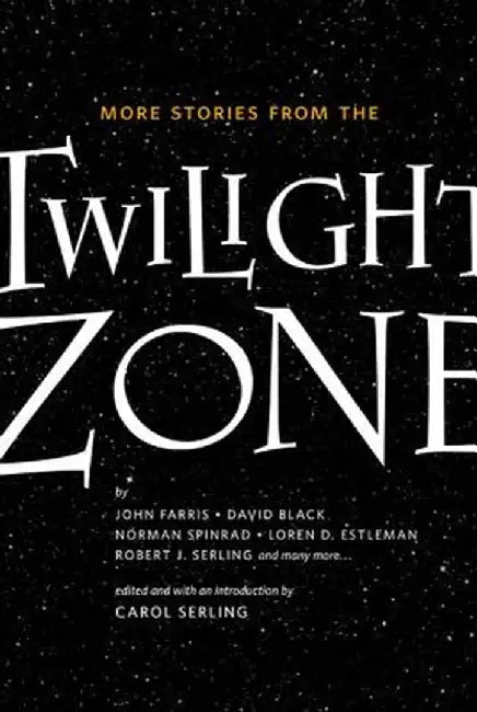 More Stories from the Twilight Zone by Carol Serling