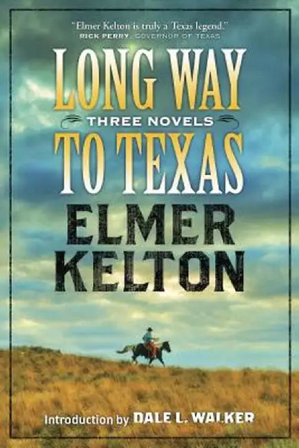 Long Way to Texas by Elmer Kelton