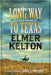 Long Way to Texas by Elmer Kelton