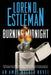 Burning Midnight: An Amos Walker Novel by Loren D. Estleman