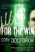 For the Win by Cory Doctorow