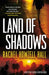 Land of Shadows by Rachel Howzell Hall