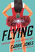 Flying by Carrie Jones