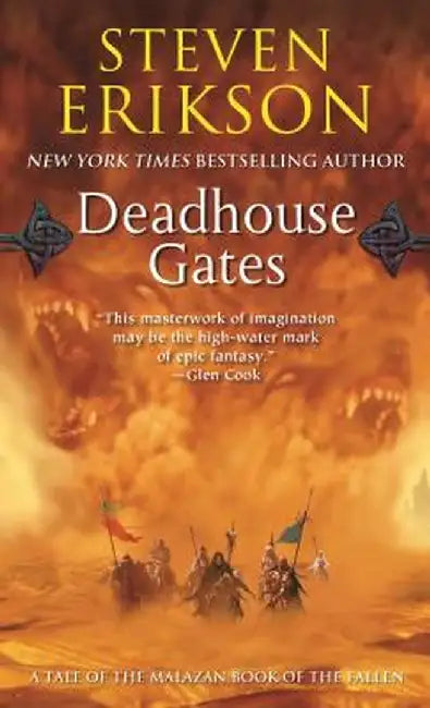 Deadhouse Gates: Book Two of the Malazan Book of the Fallen by Steven Erikson