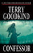 Confessor: Book Eleven of the Sword of Truth by Terry Goodkind