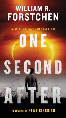 One Second After by William R. Forstchen