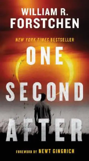 One Second After by William R. Forstchen
