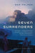 Seven Surrenders: Book 2 of Terra Ignota by Ada Palmer