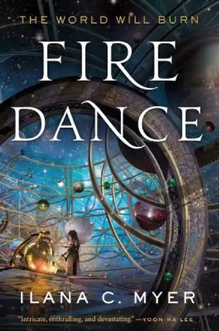 Fire Dance by Ilana C. Myer