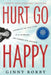 Hurt Go Happy: A Novel Inspired by the True Story of a Chimpanzee Who Learned Sign Language by Ginny Rorby